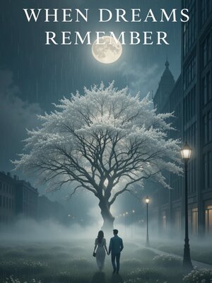 cover image of When Dreams Remember